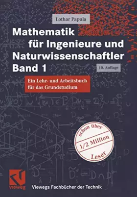 Couverture du produit · Mathematik für Ingenieure und Naturwissenschaftler Band 1. Ein Lehr- und Arbeitsbuch für das Grundstudium (Viewegs Fachbücher d