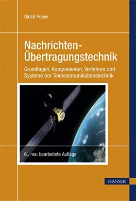 Couverture du produit · Nachrichten-Übertragungstechnik: Grundlagen, Komponenten, Verfahren und Systeme der Telekommunikationstechnik (Print-on-Demand)