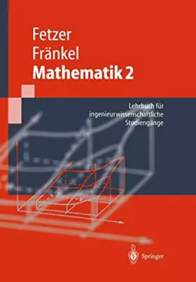Couverture du produit · Mathematik 2: Lehrbuch für ingenieurwissenschaftliche Studiengänge (Springer-Lehrbuch)