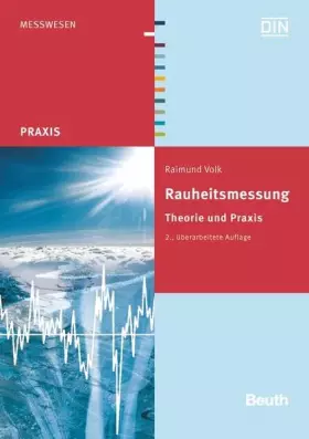 Couverture du produit · Rauheitsmessung: Theorie und Praxis (Beuth Praxis)