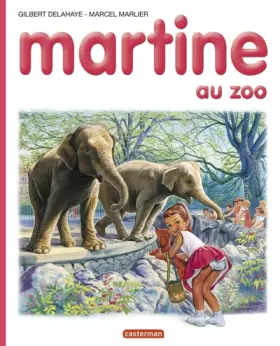 Couverture du produit · Martine, numéro 13 : Martine au zoo