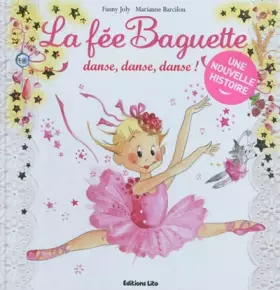 Couverture du produit · La fée Baguette danse, danse, danse ! - De 3 à 7 ans