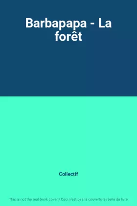 Couverture du produit · Barbapapa - La forêt