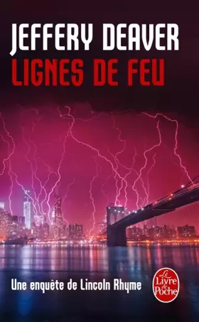 Couverture du produit · Lignes de feu: Une enquête de Lincoln Rhyme