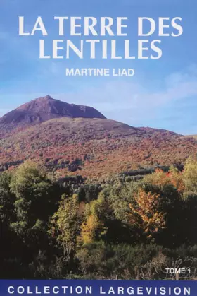 Couverture du produit · La terre des lentilles : Tome 1