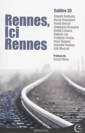 Couverture du produit · Rennes, ici Rennes