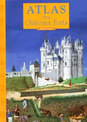 Couverture du produit · Atlas des châteaux forts