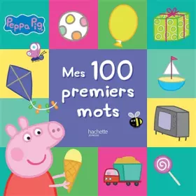 Couverture du produit · Peppa Pig - Mes 100 premiers mots
