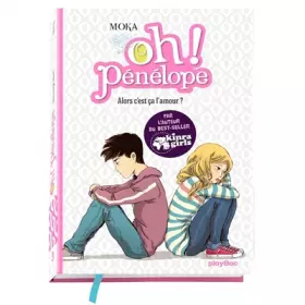 Couverture du produit · Oh Pénélope Tome 3: Alors c'est ça l'amour