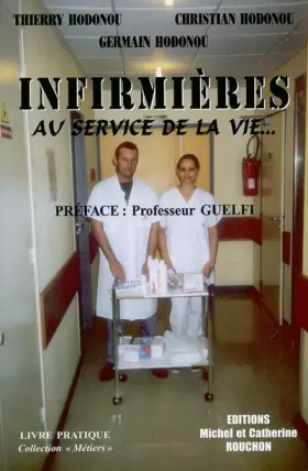 Couverture du produit · Infirmières : Au service de la vie...