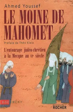 Couverture du produit · Le moine de Mahomet