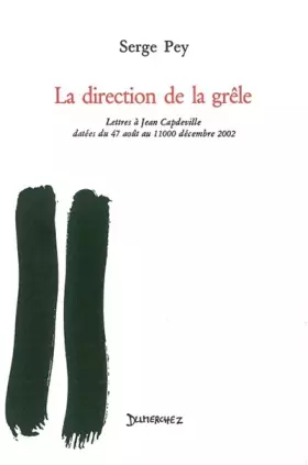 Couverture du produit · La Direction de la Grele: Correspondance Poétique