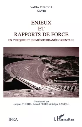 Couverture du produit · Enjeux et rapports de force en Turquie et en Méditerranée Orientale