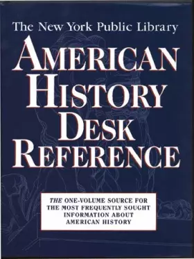 Couverture du produit · The New York Public Library American History Desk Reference