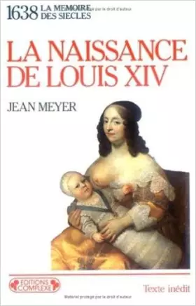Couverture du produit · Naissance de Louis XIV (1638)