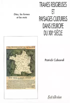 Couverture du produit · Trames religieuses et paysages culturels dans l'Europe du 19e siècle