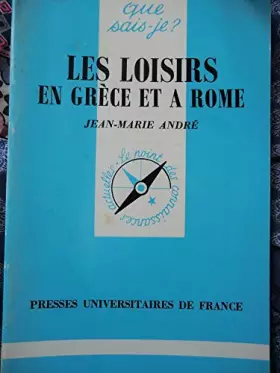 Couverture du produit · Les Loisirs en Grèce et à Rome