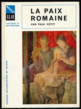 Couverture du produit · La paix romaine - Edition originale - Cartes, Index général, Table des cartes