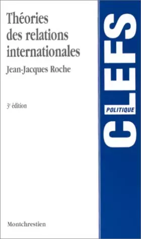 Couverture du produit · Théories des relations internationales