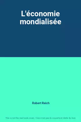 Couverture du produit · L'économie mondialisée