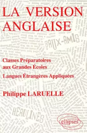 Couverture du produit · La Version anglaise : Classes préparatoires aux Grandes Écoles - Langues étrangères appliquées