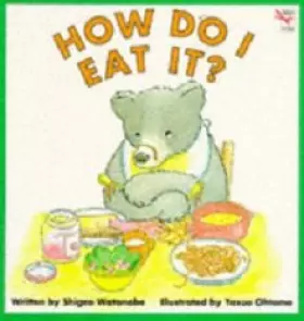 Couverture du produit · How Do I Eat It? (Picture Puffin)