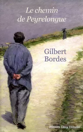 Couverture du produit · Le Chemin de Peyrelongue