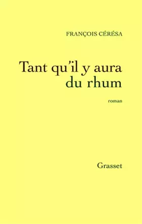 Couverture du produit · Tant qu'il y aura du rhum