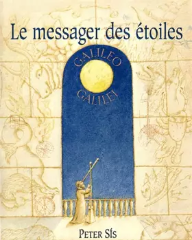Couverture du produit · Le messager des étoiles : Galilée