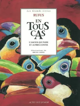 Couverture du produit · Rufus en tout cas : L'amour qui passe et autres contes