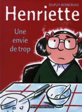 Couverture du produit · Henriette, tome 1 : Une envie de trop
