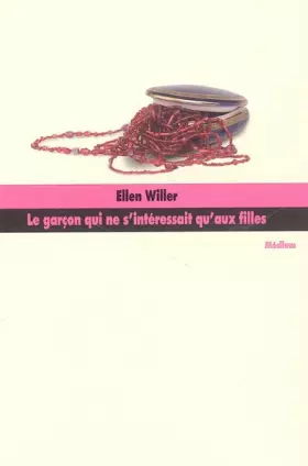 Couverture du produit · Le garçon qui ne s'intéressait qu'aux filles