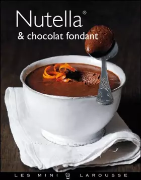Couverture du produit · Nutella & Chocolat fondant