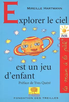Couverture du produit · Explorer le ciel est un jeu d'enfant