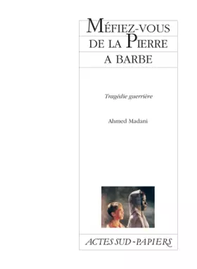Couverture du produit · Méfiez-vous de la pierre à barbe : Tragédie guerrière