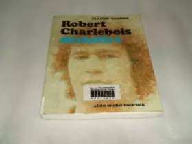 Couverture du produit · Robert Charlebois déchiffré