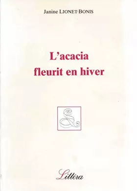 Couverture du produit · L'acacia fleurit en hiver