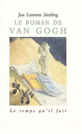 Couverture du produit · Le Roman de Van Gogh
