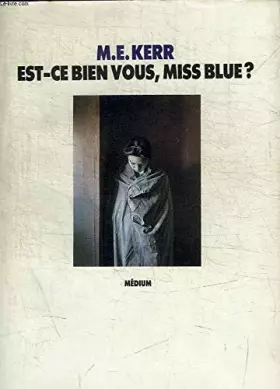 Couverture du produit · Est-ce bien vous, Miss blue ?