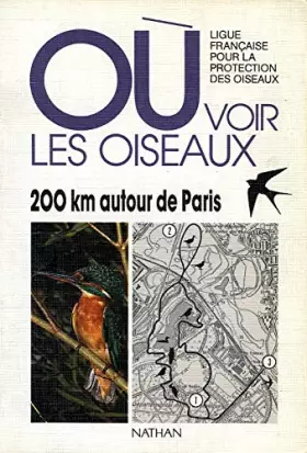 Couverture du produit · Où voir les oiseaux Tome 3: 200 km autour de Paris