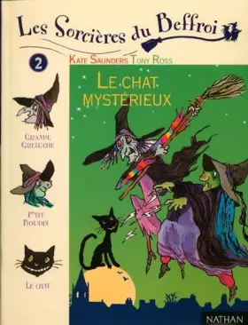 Couverture du produit · Les Sorcières du Beffroi Tome 2 : le chat mystérieux