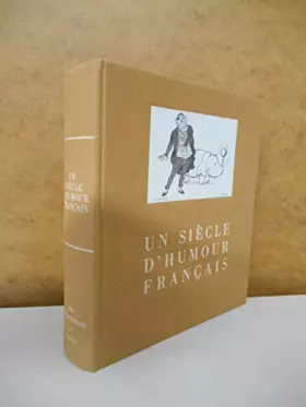 Couverture du produit · Un siècle d'humour français Anthologie / Labracherie et Muller / Réf50416