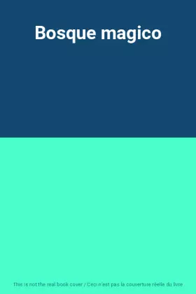 Couverture du produit · Bosque magico