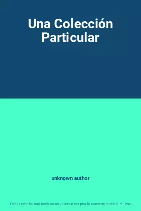 Couverture du produit · Una Colección Particular
