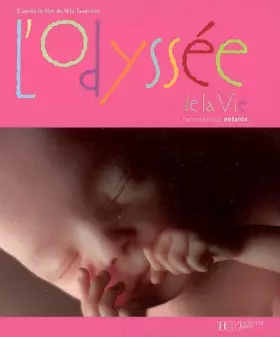 Couverture du produit · L'Odyssée de la vie (monde enchanté): pour les petits