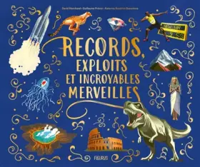 Couverture du produit · Records, exploits et incroyables merveilles