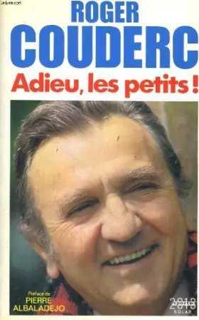Couverture du produit · Adieu les petits !