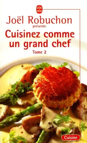 Couverture du produit · Cuisinez comme un grand chef, tome 2