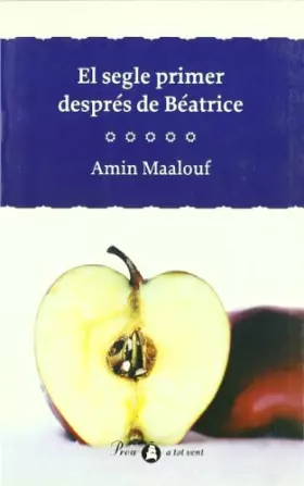 Couverture du produit · El segle primer després de Béatrice (A TOT VENT-NOU)