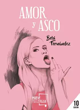 Couverture du produit · Amor y asco: 7 (Prosa Poética)